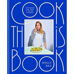 Cook This Book by Molly Baz